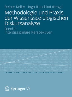 cover image of Methodologie und Praxis der Wissenssoziologischen Diskursanalyse